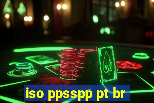 iso ppsspp pt br